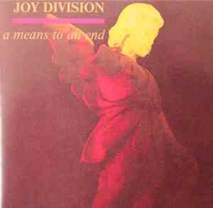 Joy Division - A Means To An End