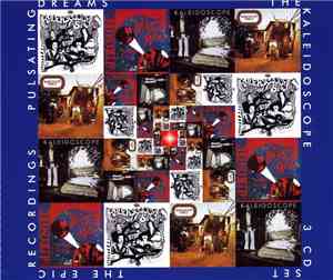 Kaleidoscope  - Pulsating Dreams - The Epic Recordings