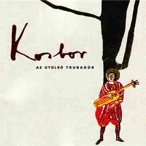 Kosbor - Az Utolsó Trubadúr