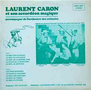 Laurent Caron  - Laurent Caron Et Son Accordéon Magique