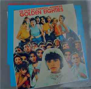 Marc Herouet - (Un Film De Chantal Akerman) Golden Eighties