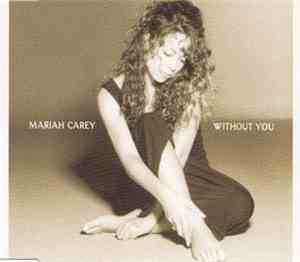 Mariah Carey - Without You
