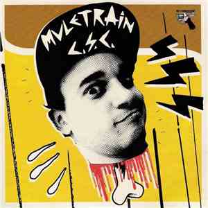 Muletrain / C.S.C. - Muletrain / Concentration Summer Camps