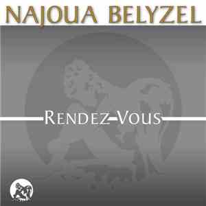 Najoua Belyzel - Rendez-vous (Edit)