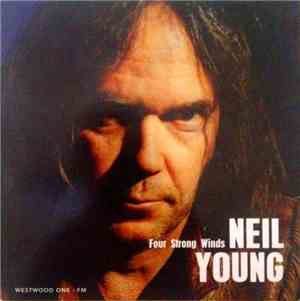 Neil Young - Four Strong Winds - USA Tour In The 90s