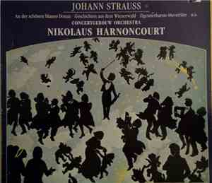 Nikolaus Harnoncourt, Concertgebow Orchestra, Johann Strauss Sr. - Johann Strauss