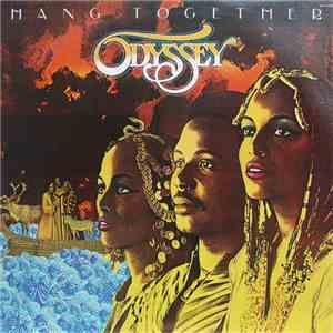 Odyssey  - Hang Together
