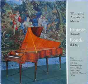Paul Badura-Skoda, Wolfgang Amadeus Mozart - Fantasie In D-Moll K397 / Rondo D-Dur K485