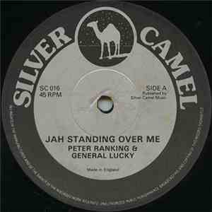 Peter Ranking & General Lucky - Jah Standing Over Me