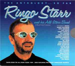 Ringo Starr And His All Starr Band - The Anthology... So Far