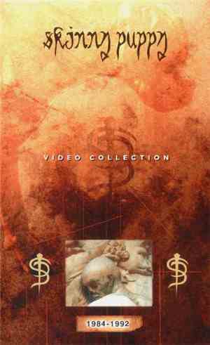 Skinny Puppy - Video Collection (1984-1992)