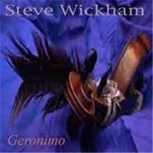 Steve Wickham - Geronimo