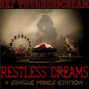 SXF Thunderscream - Restless Dreams - III Single Mixes Edition