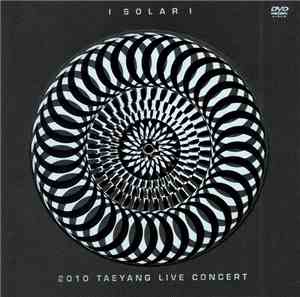 Taeyang - | Solar | 2010 Taeyang Live Concert