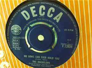 The Bachelors - No Arms Can Ever Hold You