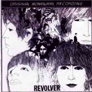 The Beatles - Revolver (Original Monaural Recording)