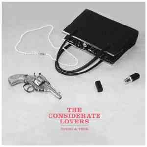 The Considerate Lovers - Young & True