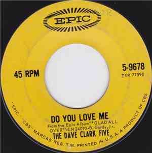 The Dave Clark Five - Do You Love Me / Chaquita