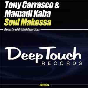 Tony Carrasco & Mamadi Kaba - Soul Makossa
