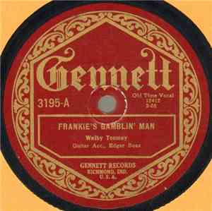 Welby Toomey - Frankie's Gamblin' Man / The Golden Willow Tree