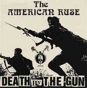 American Ruse - Death By The Gun