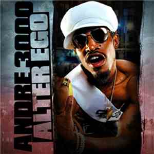 Andre 3000 - Alter Ego