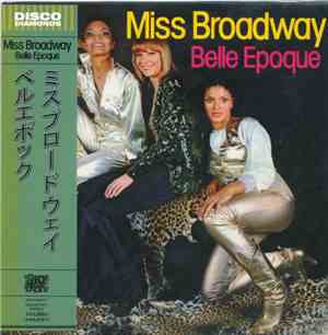 Belle Epoque - Miss Broadway