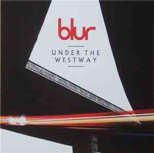 Blur - Under The Westway
