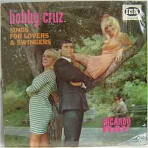 Bobby Cruz Con Ricardo Ray - Sings For Lovers & Swingers
