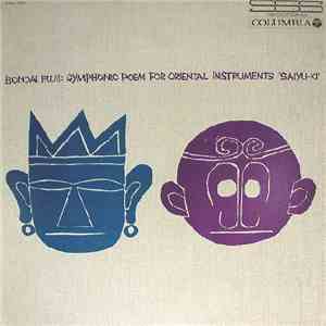 Bondai Fujii - Symphonic Poem For Oriental Instruments 'Saiyu-Ki'
