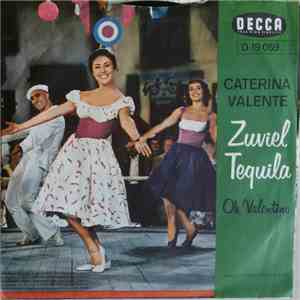 Caterina Valente - Zuviel Tequila / Oh Valentino
