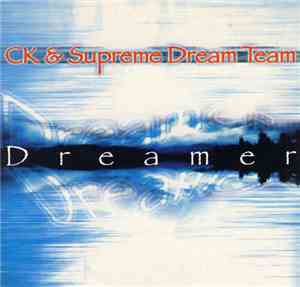 CK & Supreme Dream Team - Dreamer