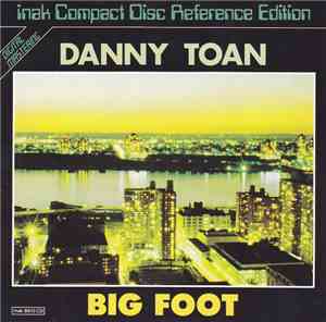 Danny Toan - Big Foot