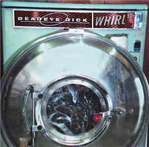 Deadeye Dick - Whirl