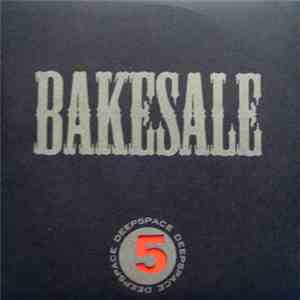 Deepspace5 - Bake Sale