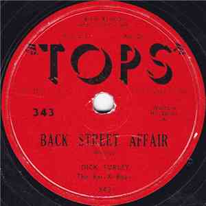 Dick Turley  /  Rusty Howard - Back Street Affair / Blackberry Boogie