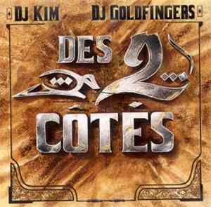 DJ Kim  / DJ Goldfingers - Des 2 Côtés