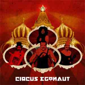 Egonaut - Circus Egonaut