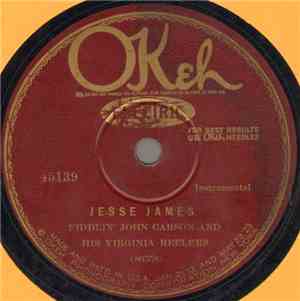 Fiddlin' John Carson And His Virginia Reelers - Jesse James / Swanee River