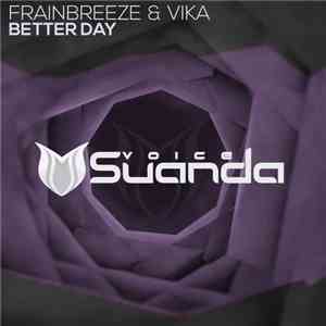 Frainbreeze & Vika  - Better Day