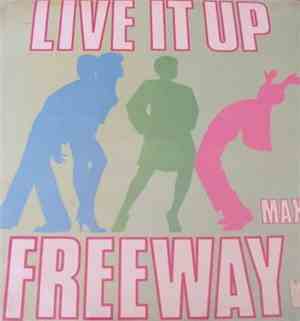 Freeway  - Live It Up