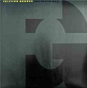 Friction Groove - The Black Box