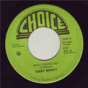 Gary Minott - Why Lovers Cry
