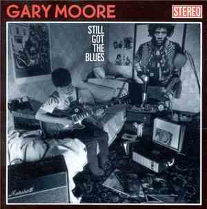 Gary Moore - Still Got The Blues