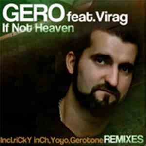 Gero Feat. Virag - If Not Heaven (Remixes)