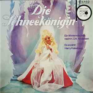 Hans Christian Andersen, Harry Kalenberg - Die Schneekönigin