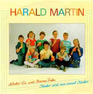 Harald Martin - Schoko-Eis Und Pommes Frites