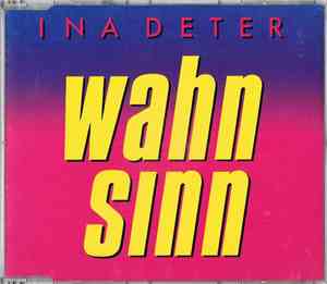 Ina Deter - Wahnsinn