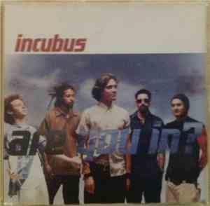 Incubus  - Are You In?