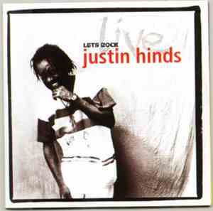 Justin Hinds - Lets Rock - Live